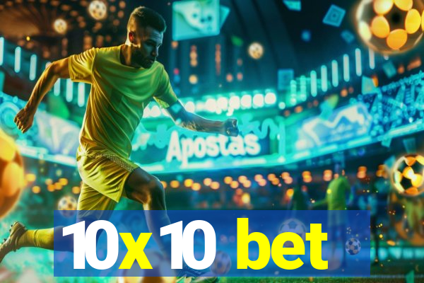 10x10 bet